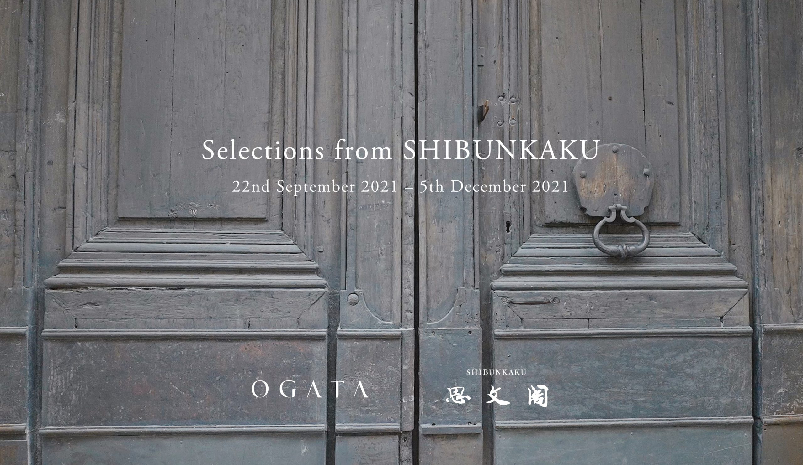 Private Viewing Space in Paris & Galerie OGATA Paris | Selections from Shibunkaku Announcement